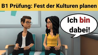 Mündliche Prüfung Deutsch B1  Gemeinsam etwas planenDialog sprechen Teil 3 Fest der Kulturen [upl. by Acinhoj]