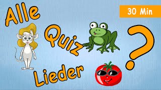 Alle Quiz Lieder in 30 Minuten  ABC Quiz zum mitsingen  ABC Complilation [upl. by Cele413]