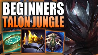 HOW TO PLAY TALON JUNGLE amp EASILY CARRY GAMES FOR BEGINNERS  Gameplay Guide League of Legends [upl. by Yrrep758]