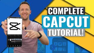 CapCut Video Editing Tutorial  COMPLETE Guide 2021 [upl. by Ulland]