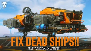 Fix Dead Ships  But its Useless Star Citizen [upl. by Arahsal835]