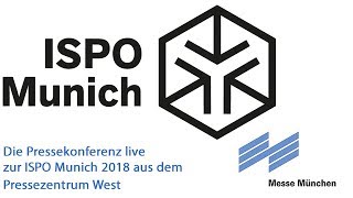 On Demand Stream von der Pressekonferenz zur ISPO Munich 2018 [upl. by Ariahs]