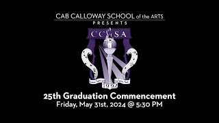 Cab Calloway School of the Arts Graduation 2024  Cab Calloway School of the Arts [upl. by Eudoca]