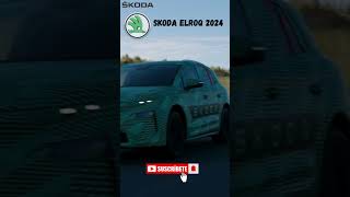 SKODA ELROQ 2024 skoda SkodaSpain skodaindia skodapolska skodacz skoda SKODAELROQ SKODA2024 [upl. by Hilten]