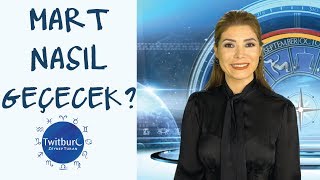 ZEYNEP TURAN TWİTBURC  2019 Mart Ayı Nasıl Geçecek [upl. by Florenza]