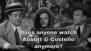 Does Anyone Watch Abbott amp Costello anymore [upl. by Culhert548]