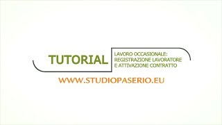 Tutorial  Lavoro Occasionale PrestO  Parte 2 Registrazione lavoratore e attivazione contratto [upl. by Quiteris]