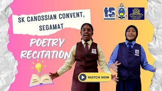 SR POETRY RECITATION  SEGAMAT ENGLISH COACADEMIC ACTIVITIES 2024 [upl. by Bazar230]