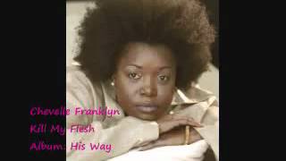 Chevelle Franklyn Kill My Flesh YouTube [upl. by Michele]