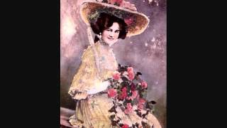 Gaiety star Gertie Millar sings quotMoonstruckquot from Our Miss Gibbs recorded 1910 [upl. by Trill]