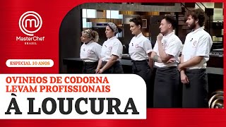 Culpa dos OVOS DE CODORNA  Especial de 10 anos  BAÚ MASTERCHEF [upl. by Ariahaj]