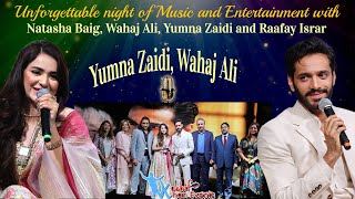 Yumna Zaidi amp Wahaj Ali 08022024 Unforgettable night of music and entertainment [upl. by Mansoor]