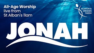 AllAge Worship JONAH [upl. by Schlessel]