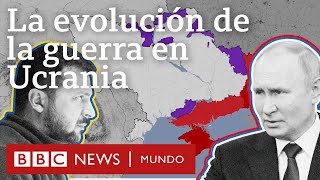 El mapa que muestra la evolución de la guerra en Ucrania desde la invasión de Rusia  BBC Mundo [upl. by Carrnan]