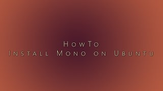 Lets Show 192  Install Mono on Linux  TutorialHowTo  Compile C  Ubuntu 1404 LTS [upl. by Giesser]