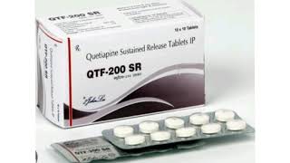 QTF 200 SR Tablets Quetiapine Sustained Release Tablets IP [upl. by Farhsa566]