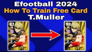 TMuller Max Training Tutorial In Efootball 2024 Mobile muller efootball 2024 [upl. by Novhaj]