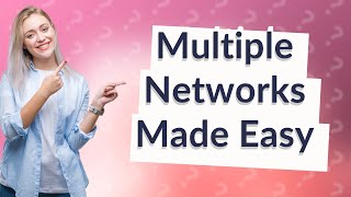 Can you set up multiple networks on one router [upl. by Chang]