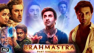 Brahmastra Full Movie in Hindi Ranbir Kapoor Alia Bhatt Explanation  Amitabh Bachchan  Mouni Roy [upl. by Redna]