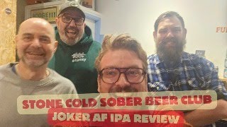 Stone Cold Sober Beer Club Review  William Bros Joker AF [upl. by Rigby828]