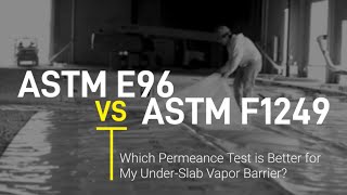 Which Water Vapor Permeance Test Should You Use ASTM E96 or ASTM F1249 [upl. by Johnnie]