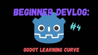 Godot DevLog 4 [upl. by Ahsot]