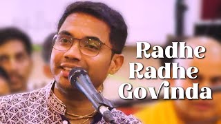 Radhe Radhe Govinda  Janmashtami Kirtan [upl. by Teufert208]