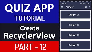 How to create Recycler View in Android Part B  QUIZ APP MAKING TUTORIALS [upl. by Rooney]