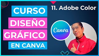 Curso DISEÑO GRÁFICO en CANVA  11¿Como usar Adobe Color [upl. by Farhi]