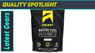 Ascent Native Whey Top Protein Blend [upl. by Scrivenor]