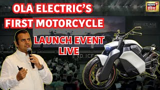 🟢Ola Electric Motorcycles Launch Live  Ola Sankalp Event  Bhavish Aggarwal  Electric Bike  N18L [upl. by Ganny977]