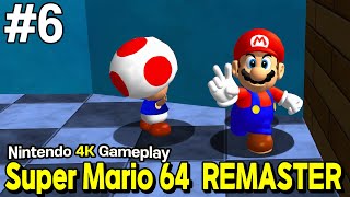 Super Mario 64 ⁴ᴷ REMASTER Gameplay Walkthrough Part 6 4k 60fps [upl. by Yllrebmik181]