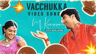 Vacchukka Vacchukka  M Kumaran Son of Mahalakshmi  Jayam Ravi Asin  Srikanth Deva  Trending [upl. by Aysahc]