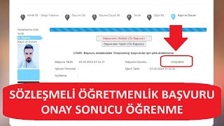 SÖZLEŞMELİ ÖĞRETMENLİK BAŞVURU ONAY SONUCU ÖĞRENME [upl. by Sokram]