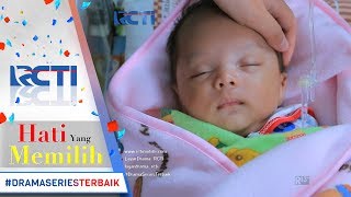 HATI YANG MEMILIH  Gawat Anaknya Putri Harus Di Operasi 11 Juli 2017 [upl. by Ahsoyek779]