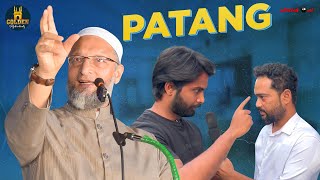 Patang  Types of People During Election Time  AIMIM  Hyderabadi Comedy  Golden Hyderabadiz [upl. by Eden]