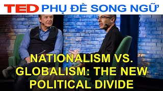 Nationalism vs globalism the new political divide  Yuval Noah Harari  TED Talks Vietsub Song Ngữ [upl. by Llered]