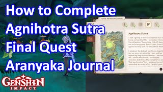 How to Complete Agnihotra Sutra Final Quest Genshin Impact [upl. by Roleat]