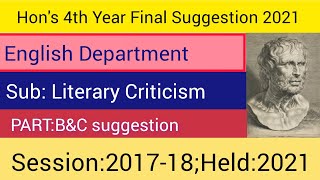 Literary Criticism Final Suggestion for 4th YearPartBampC Session201718 sunriseenglishacademy [upl. by Yemarej345]