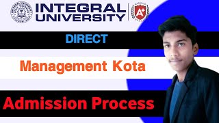 Direct management kota Admission in Kota in integral University [upl. by Ttesil]