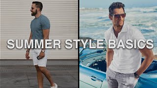 Mens Fashion 101 HOW TO DRESS FOR SUMMER [upl. by Siegler537]