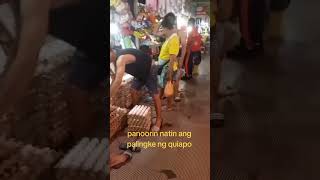 panoorin natin ang palingke ng quiapo [upl. by Aimahc]