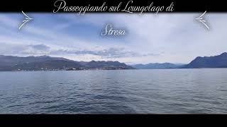 Passeggiando sul Lungolago di Stresa [upl. by Saberhagen]