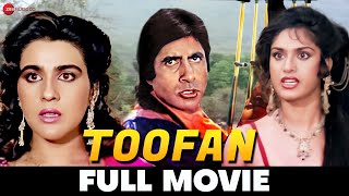 तूफान Toofan 1989  Full Movie  Amitabh Bachchan Meenakshi Sheshadri Amrita Singh Pran [upl. by Diver]