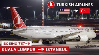 Turkish Airlines Boeing 7879  Economy Class  Kuala Lumpur to Istanbul [upl. by Edmead662]