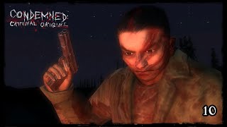 CONDEMNED CRIMINAL ORIGINS  Processing Center  Playthrough  PART 10 [upl. by Lyrradal]