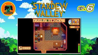 STARDEW VALLEY 15 quotLA GRANJA EN LA PLAYAquot  EP 6  MEJORANDO HERRAMIENTAS [upl. by Repsihw]