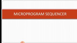 Microprogram Sequencer [upl. by Haididej]