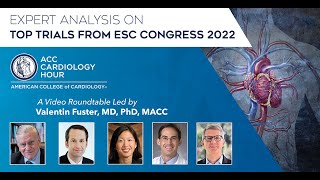 ACC Cardiology Hour From ESC Congress 2022 [upl. by Alesiram]