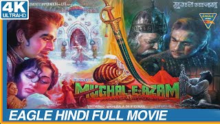 Tribute To DilipSaab  Mughal E Azam Color Super Hit Hindi Full Movie  Eagle Home Entertainment [upl. by Oatis]